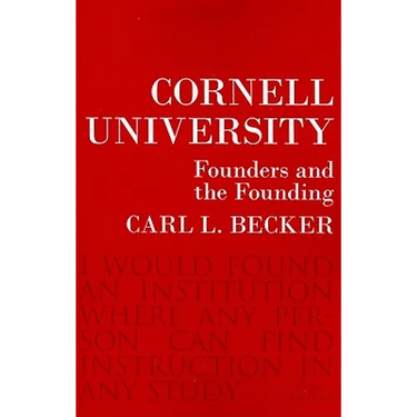 Cornell University: Founders and the Founding