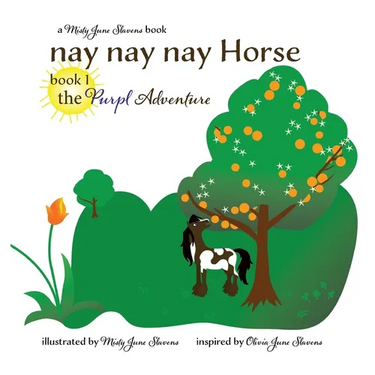 nay nay nay Horse book 1: the Purpl Adventure