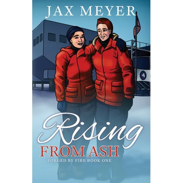 Rising from Ash: Forged by Fire Book 1