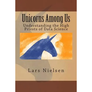 Unicorns Among Us: Understanding the High Priests of Data Science