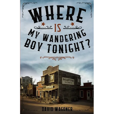 Where is My Wandering Boy Tonight?