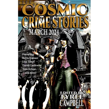 Cosmic Crime Stories March 2024