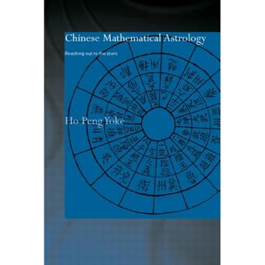 Chinese Mathematical Astrology: Reaching Out to the Stars