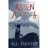 Reign of the Ancients: Part 2: The Dragons