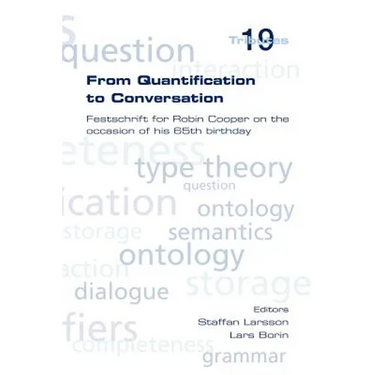 From Quantification to Conversation