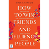 How to win friends and Influence People by Dale Carnegie