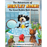 The Adventures of Bentley Adams: The Great Bubble Bath Disaster