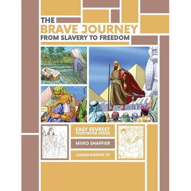 The Brave Journey from Slavery to Freedom: An Easy Eevreet Story