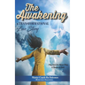 The Awakening: A Transformational Love Story