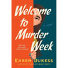 Welcome to Murder Week