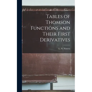 Tables of Thomson Functions and Their First Derivatives
