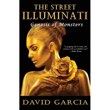 The Street Illuminati: Genesis of Monsters