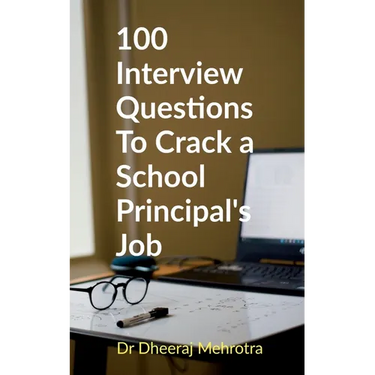 100 Interview Questions To Crack a School Principal's Job