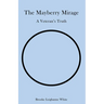 The Mayberry Mirage: A Veteran's Truth