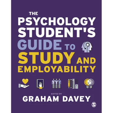 The Psychology Student's Guide to Study and Employability