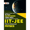 IIT JEE 2022 - Physics (Main & Advanced) - 18 Years' Chapter wise & Topic wise Solved Papers 2004-2021 by GKP