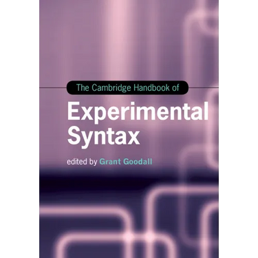 The Cambridge Handbook of Experimental Syntax