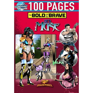 Bold and the Brave: Volume Seven