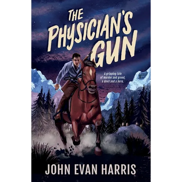 The Physician's Gun: Inspired by true events
