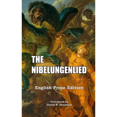 The Nibelungenlied: English Prose Translation