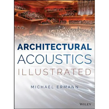 Architectural Acoustics Illustrated