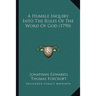 A Humble Inquiry Into The Rules Of The Word Of God (1790)
