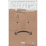 Enjoyment Right & Left