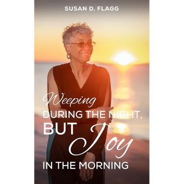 Weeping During the Night, But Joy in the Morning