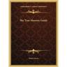The True Masonic Guide