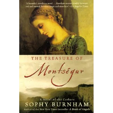The Treasure of Montsegur: A Novel of the Cathars