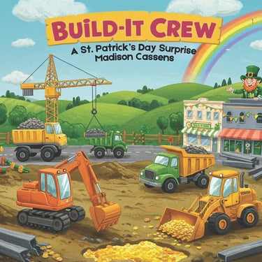 Build It-Crew: A St. Patrick's Day Surprise: Ages 2-8, Perfect for toddler and kid construction lovers, St. Patrick's Day Fun.