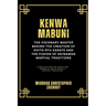 Kenwa Mabuni: The Visionary Master Behind the Creation of Shito-Ryu Karate and the Fusion of Okinawan Martial Traditions: A Deep Dive into the Legacy