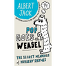 Pop Goes the Weasel: Pop Goes the Weasel: The Secret Meanings of Nursery Rhymes