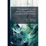 The Quantity and Music of the Greek Chorus Discovered