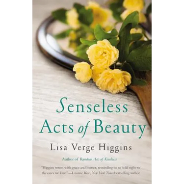 Senseless Acts of Beauty