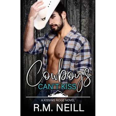 Cowboys Can't Kiss