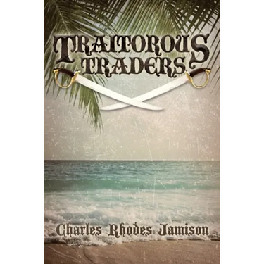 Traitorous Traders: Traitorous Traders Trilogy