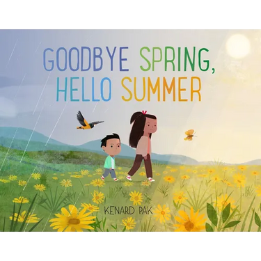 Goodbye Spring, Hello Summer