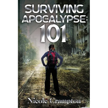 Surviving the Apocalypse: 101