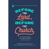 Before the Lord, Before the Church: How-To Plan a Child Dedication Service