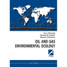 Oil and gas environmental ecology