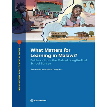 What Matters for Learning in Malawi?: Evidence from the Malawi Longitudinal School Survey