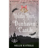 Holiday Heist at Dunhaven Castle