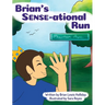 Brian's Sense-ational Run