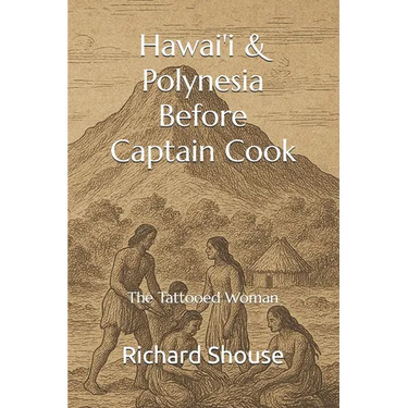 Hawai'i & Polynesia Before Captain Cook: The Tattooed Woman
