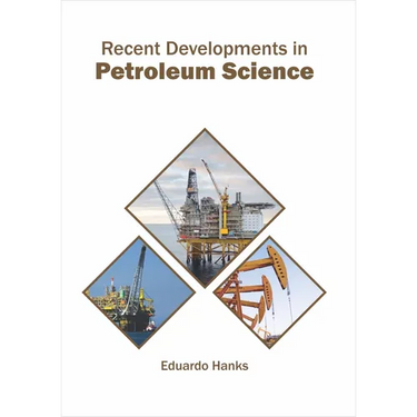 Recent Developments in Petroleum Science
