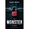 The Monster We Made