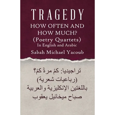 Tragedy: How Often and How Much? ( Poetry Quartets )