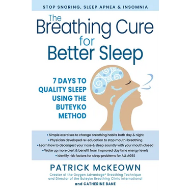 The Breathing Cure for Better Sleep: 7 Days to Quality Sleep Using the Buteyko Method