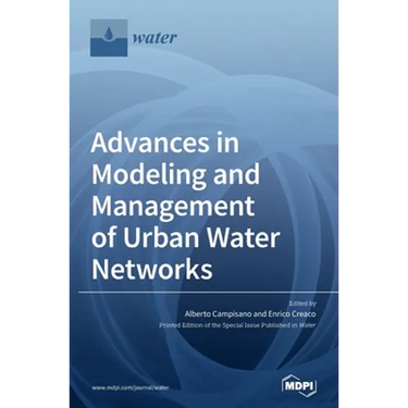 Advances in Modeling and Management of Urban Water Networks